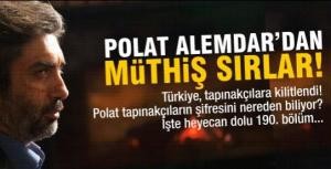 Polat Alemdardan müthiş sırlar