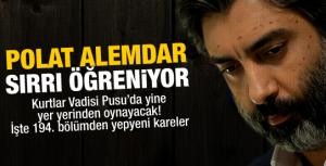 Polat alemdar sırrı öğreniyor!