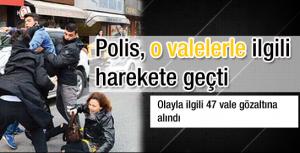 Polis, o valelerle ilgili harekete geçti