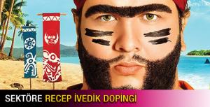 &quot;Recep İvedik&quot; dopingi