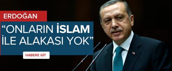 Erdoğan: IŞİDin İslam ile alakası yok