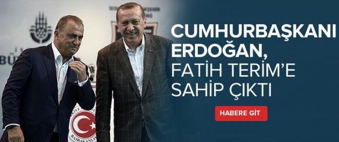 Erdoğan, Fatih Terime sahip çıktı