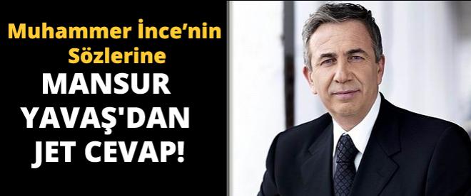 Mansur Yavaşdan jet cevap!