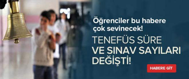 Teneffüs süre ve sınav sayıları değişti