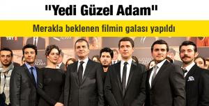 Merakla beklenen filmin galası yapıldı