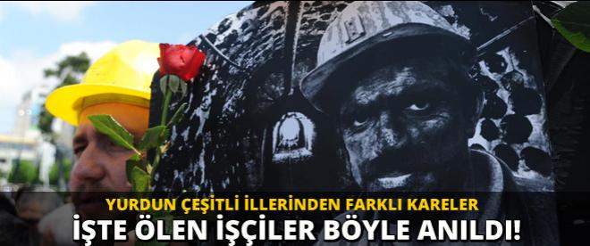 İşte ölen işçiler böyle anıldı!