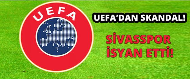 UEFAdan skandal! Sivasspor isyan etti!