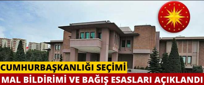 Cumhurbaşkanlığı için mal bildirim esasları!