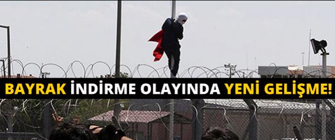 Bayrak indirme olayında flaş gelişme!