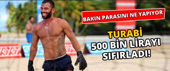 Turabi kazandığı 500 bin lirayı sıfırladı!