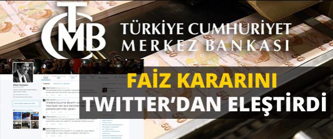 Merkez Bankasının faiz kararını Twitterdan eleştirdi!