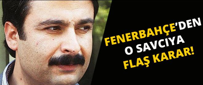 Fenerbahçeden o savcı için flaş karar!