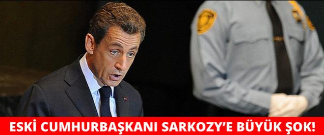 Eski Cumhurbaşkanı Sarkozy gözaltına alındı!