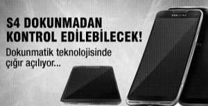 Galaxy S4 dokunulmadan kontrol edilebilecek