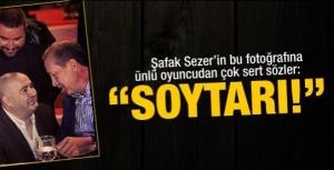 Ünlü oyuncudan Şafak Sezere: &quot;saray soytarısı!&quot;