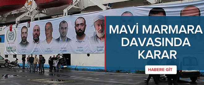 Mavi Marmara davasında karar verildi