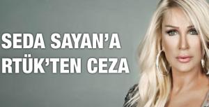 Seda Sayana RTÜK cezası