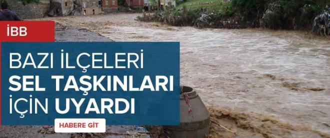 İBB bazı ilçeler için uyarıda bulundu