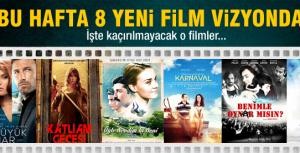 Bu hafta 8 yeni film vizyonda!