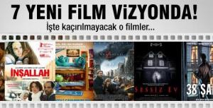 Bu hafta 7 yeni film vizyonda!