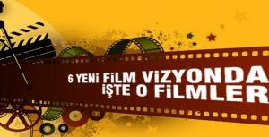 6 yeni film vizyonda