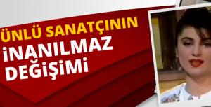 Ünlü sanatçının inanılmaz değişimi