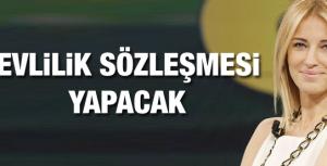 Evlilik sözleşmesi yapacaklar