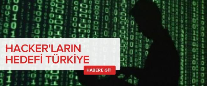 Hackerların hedefi Türkiye