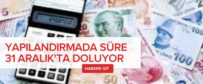 Yapılandırmada süre 31 Aralıkta doluyor