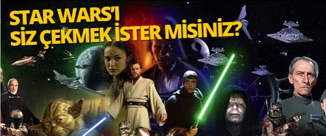 Star Wars filmini kendiniz çekmek ister miydiniz?