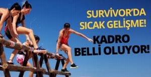 Survivor için kadro belli oluyor