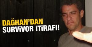 Dağhandan Survivor itirafı!