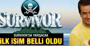 Survivorda yarışacak ilk isim belli oldu!