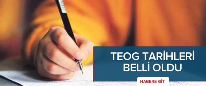 TEOG sınav tarihleri belli oldu