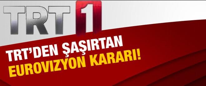 TRT’den tartışmalı Eurovision kararı