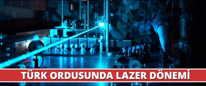 Türk ordusunda &quot;lazer&quot; dönemi