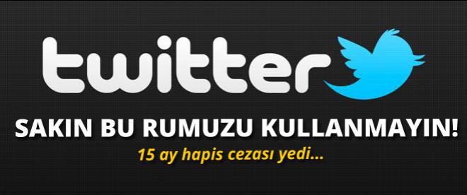 Sakın twitterda bu rumuzu kulllanmayın!