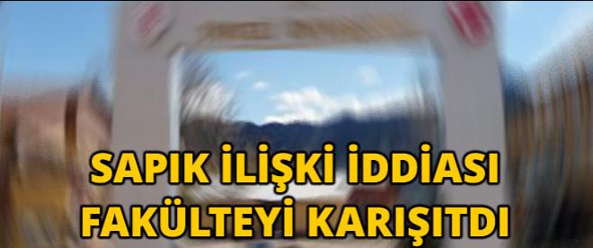 Üniversiteyi karıştıran &quot;sapık&quot; ilişki iddiası