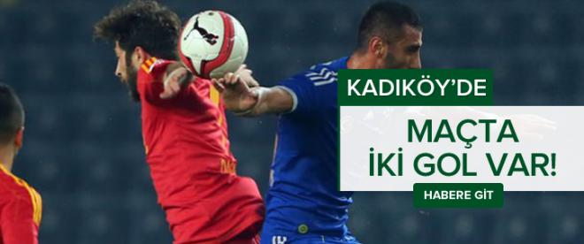 Kadıköyde maçta 2 gol var