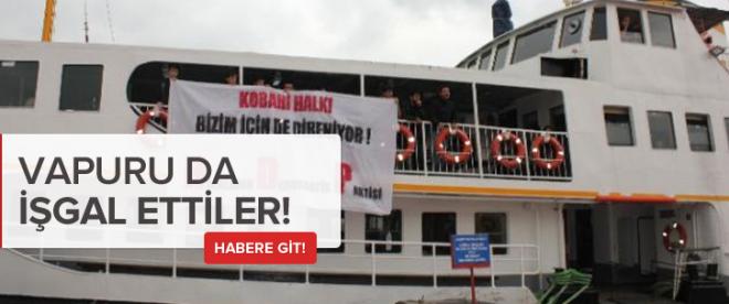 HDP üyeleri vapuru işgal etti