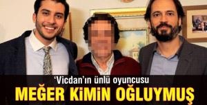 Meğer kimin oğluymuş