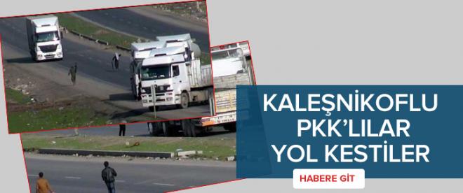 Kaleşnikoflu PKKlılar İpek Yolunu kesti