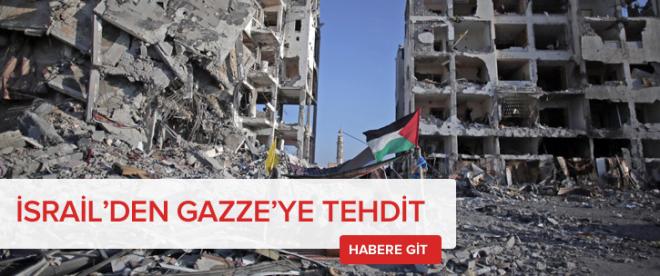 İsrailden Gazzeye saldırı tehdidi