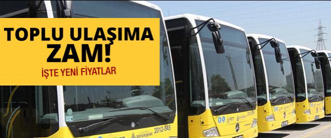 İstanbulda toplu taşıma ücretlerine zam