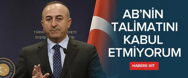 ABnin ağır eleştirilerini kabul etmeyiz